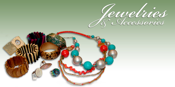 jewelries and accessories